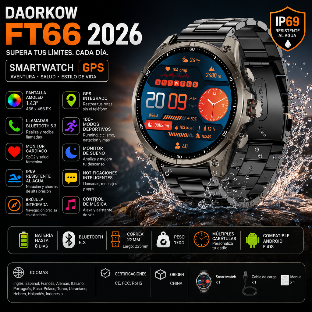 Smartwatch DAORKOW FT66 2026 | AMOLED 1.43" 466×466 | GPS | IP69 | Bluetooth 5.3 | 100+ Sport Modes | Android & iOS | Reloj Inteligente DAORKOW FT66 | AMOLED 1.43" | GPS | IP69 | Bluetooth 5.3 | 100+ Deportes